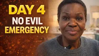 Day 4 Prayer: No Evil Emergency 🔥 | World and Life with Edna