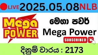 Mega Power 2173 2025.05.08 Lottery Results Lotherai dinum anka 2173 NLB Jayaking