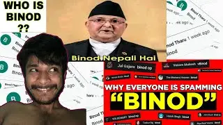 Binod Found In Nepal | Everywhere Binod ? Who Is Binod ? Is Binod Nepali ? By Gappuz