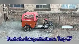 Deutsche Integrationkurse. Tag 87. Курсы немецкого языка. День 87