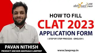 How to fill CLAT 2023 Application Form Filling (Step by Step Process ) by AbhyaasLawPrep | CLAT 2023