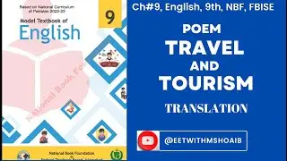 Ch.9 |Travel and Tourism| |Robert Louis Stevenson |translation |9th| #NBF #fbise  #english