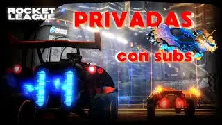 🔥 PRIVADITAS con SUBS en #RocketLeague 😈 HUMILLANDO SUSCRIPTORES en VIVO 🥵 EL FENNEC DORADO 👽
