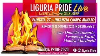 LIGURIA PRIDE LIVE &ndash; S1 P27 &ndash; Infanzia campo minato