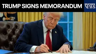 LIVE: President Trump Signs Presidential Memorandum