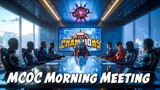 MCOC Morning Meeting - Arena, Game Discussion, what's on your mind?