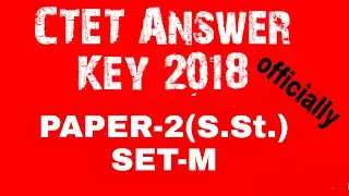 CTET-2018  OFFICIALLY ANSWER KEY,PAPER-2(SET- M)S.St.