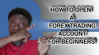 How to open a forex trading account for beginners 