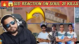 😱🔥Sid react on soul 21 kills chicken dinner| Soul highlights