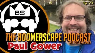 BS Podcast with Paul Gower!!: Ep.23 - May 29, 2021