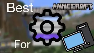 The Best Minecraft Settings for PC