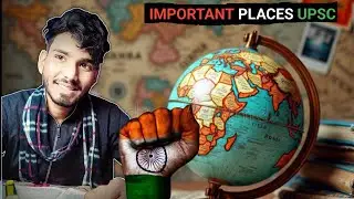 UPSC Prelims 2026 | भारत के सबसे महत्वपूर्ण स्थल | Map Based Questions 🔥
