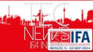 IFA 2014: So wird alles ablaufen - TecNews Infos