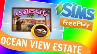 Sim Freeplay | Ocean View Estate Quest Walkthrough
