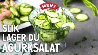 Slik lager du agurksalat
