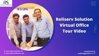 Reliserv Solution Virtual Office Tour Video.