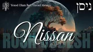 Nisan Roshodesh  2025
