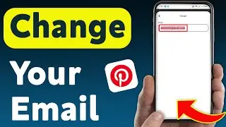 How To Change Your Email On Pinterest (Updated)