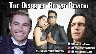 The Disaster Artist Review - RED CARPET MOVIE REVIEWS