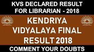 Kendriya Vidyalaya Sangathan declared Librarian Result 2018 | kvs result 2018 | SWAPNIL |