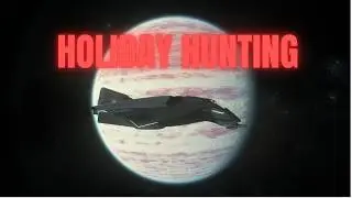 HOLIDAY BOUNTY HUNTING | STAR CITIZEN PVP