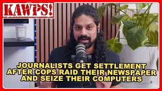 Settlement After Kansas Cops Raid Their Newspaper And Seize Their Computers | KAWPS The Podcast