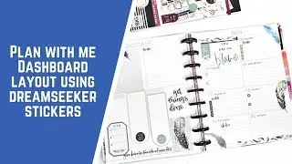 Plan with Me- Dashboard Layout Using Dreamseeker Stickers
