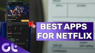Top 7 MUST HAVE Android Apps for Every Netflix User | Guiding Tech