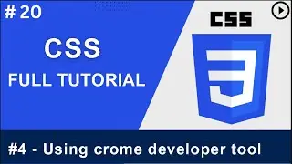 CSS Tutorial: Chrome Developer Tool in Website Development | Web Development Tutorials #20
