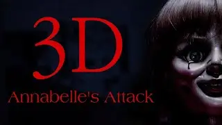 Annabelle In Your Home - 3D Audio