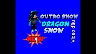 Outro Snow - DragonSnow