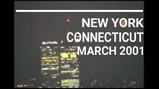 FIRST TIME IN NYC AND CONNECTICUT 2001