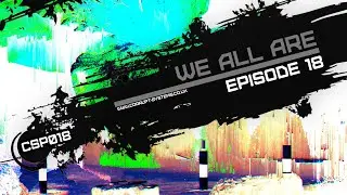 We All Are - Corrupt Systems Techno Podcast - Episode 18
