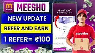 Meesho refer and earn 2025 | How to refer and earn from Meesho | How to add Meesh Referral Code |