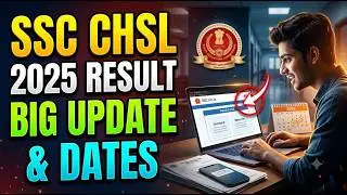 SSC CHSL 2025 Final Result Update: Expected Dates