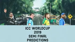 ICC WorldCup 2019 - Semi final Predictions