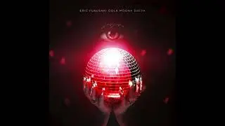 Eric Fukusaki - Oola Moona Sheva