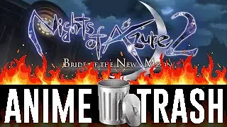 Anime Trash | Nights of Azure 2
