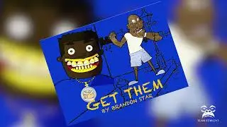 Brandon Star -  Get Them (Official Audio)