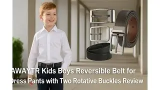 👦 AWAYTR Kids Boys Reversible Belt for Dress Pants with Two Rotative Buckles Review 👦