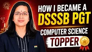 JOURNEY OF SUCCESS || DSSSB PGT Computer Science Rank 1 || NVS PGT || KVS || CTET || STET Qualified