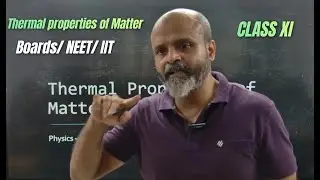 Thermal Properties of Matter Physics Boards IIT/ NEET/ CET Part 11