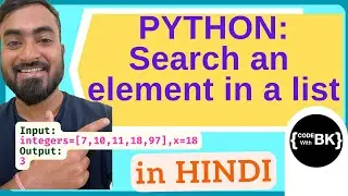 Python program to search an element in a list in Hindi | CBSE Computer Science Class 11 & 12