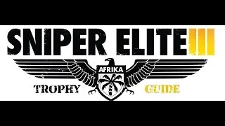 I fort this would be difficult - Achievement /Trophy Guide - Sniper Elite 3