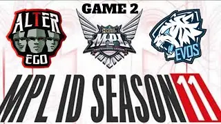 Evos legends vs Alter ego game 2 - Regular season mpl s 11 #maslordofficial #mobilelegends
