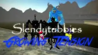 Slendytubbies Growing Tension Soundtrack 69 They Suffer