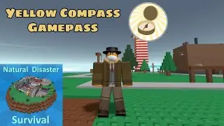 Yellow Compass Gamepass!| Natural Disaster Survival| ROBLOX
