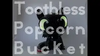 Toothless Popcorn Bucket