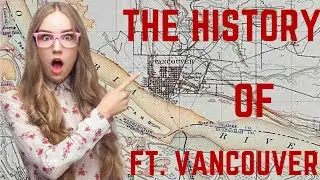 From Frontier Post to Pacific Powerhouse: The Rise and Fall of Fort Vancouver
