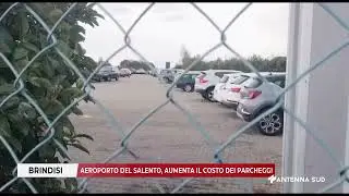 02 FEBBRAIO 2025   BRINDISI   AEROPORTO DEL SALENTO, AUMENTA IL COSTO DEI PARCHEGGI